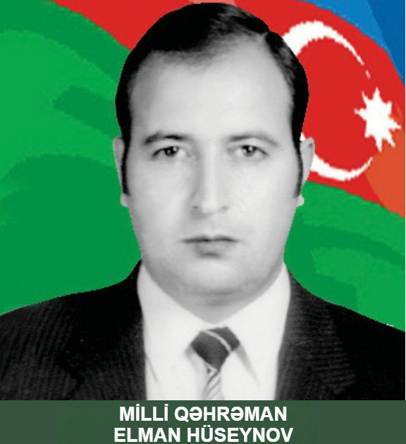 Milli Qəhrəman Elman Süleyman oğlu Hüseynov
